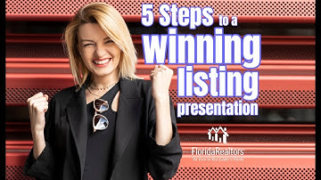 5 Steps to a Winning Real Estate Listing Presentation