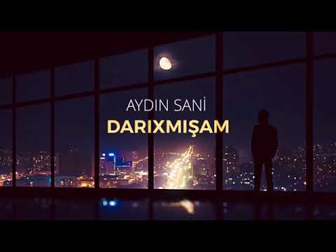 Aydın Sani Darixmisam