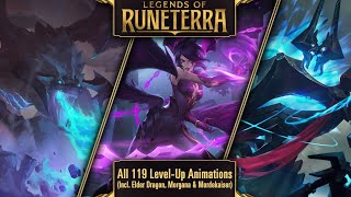 All 119 Level Up/Ascend Animations (inc. Elder Dragon, Morgana & Mordekaiser) | Legends of Runeterra