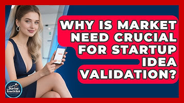 Why Is Market Need Crucial For Startup Idea Validation? - The Startup Growth Hub