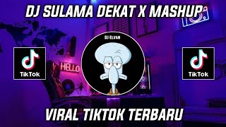 DJ SULAMA DEKAT X MASHUP BY RAMA BLOODS VIRAL TIKTOK 2023!!