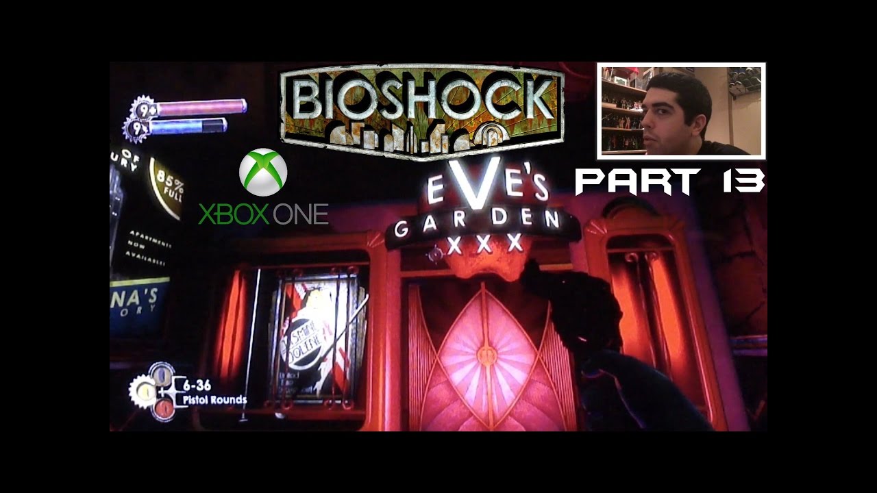 Let's Play:BioShock (Remastered) For Xbox One-Part 13 