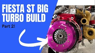 MK7 Fiesta ST180 1.6 Ecoboost big turbo forged engine build -- Part 2!