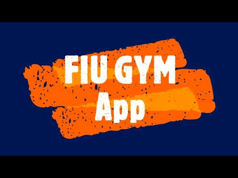 FIU gym app walkthrough