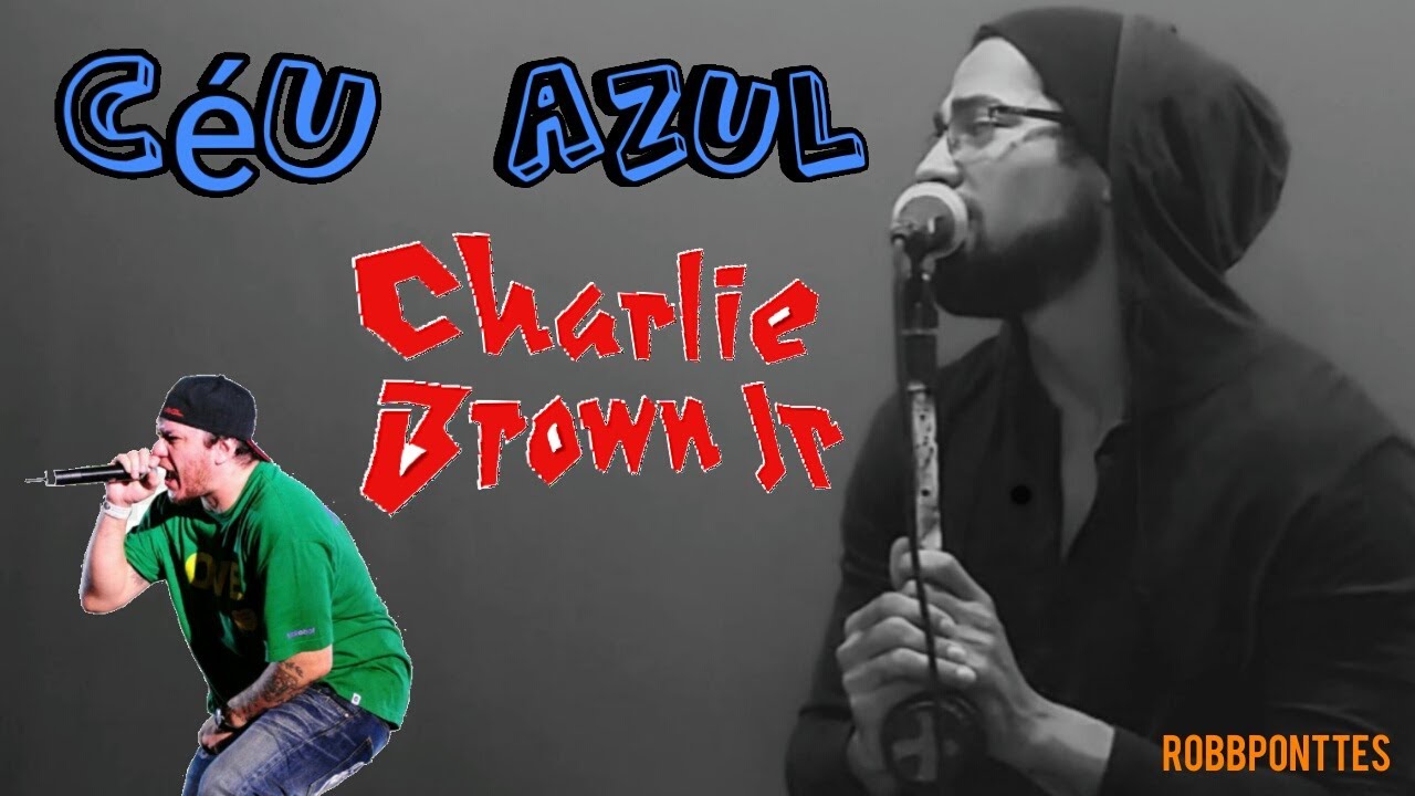 CÉU AZUL - Charlie Brown Jr. (Robb Ponttes cover) - YouTube
