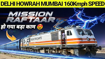MISSION RAFTAAR DELHI - MUMBAI - HOWRAH SPEED UPGRADE KAVACH 4.0 WORK PROGRESS 😍