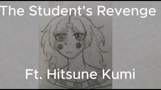 [Hitsune Kumi] The Student's Revenge [Original Song] [UTAU]