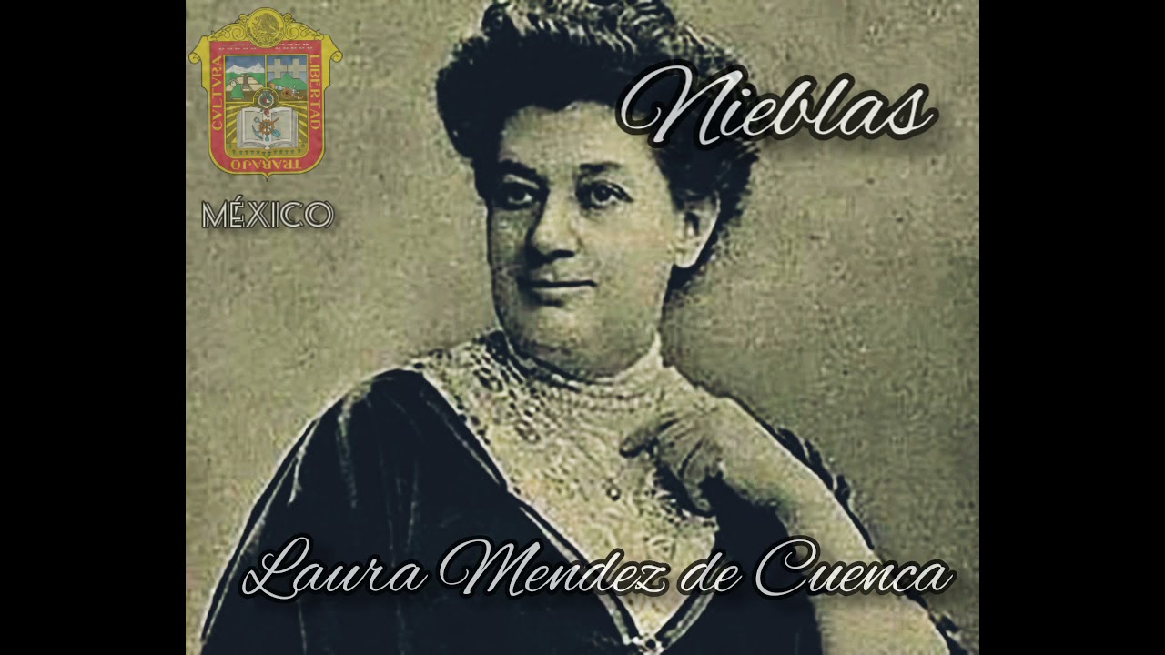Nieblas. Laura Mendez de Cuenca. (México) - YouTube