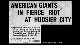 Negro League Explorations: 1916 Championship Series, Chicago American Giants vs Indianapolis ABC's