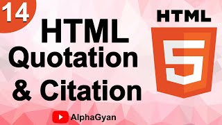 Famous HTML Part14 - HTML Quotation and Citation Elements - HTML Tutorial for Beginner - Alpha Gyan Net Worth