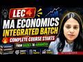 LEC 4: MA ECONOMICS INTEGRATED BATCH | CUET PG ECONOMICS | IIT JAM ECONOMICS COACHING