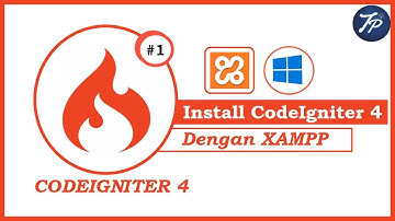 Tutorial Framework Codeigniter 4: Cara Install Codeigniter 4 di Windows dengan XAMPP