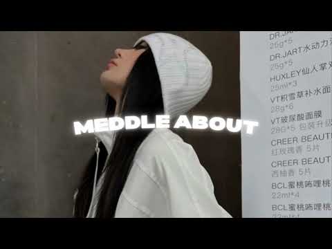 Chase Atlantic - Meddle About (Sped up)