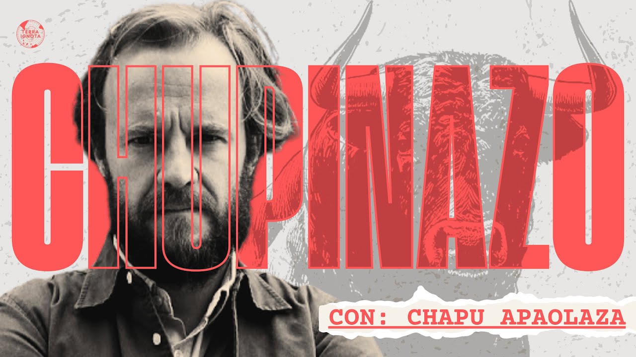 #237 Chupinazo, con Chapu Apaolaza