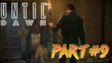 Until Dawn Chapter 9: Save the Wolf  W/PrinceVain