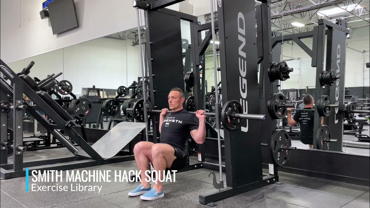 Smith Machine Hack Squat YouTube
