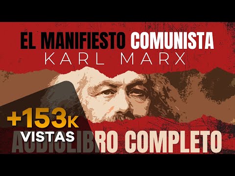 EL MANIFIESTO COMUNISTA AUDIOLIBRO COMPLETO EN ESPAÑOL - KARL MARX - VOZ HUMANA