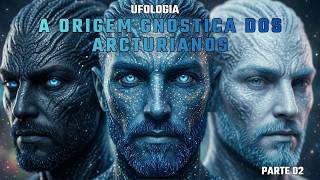 A origem gnóstica dos Arturianos parte 2