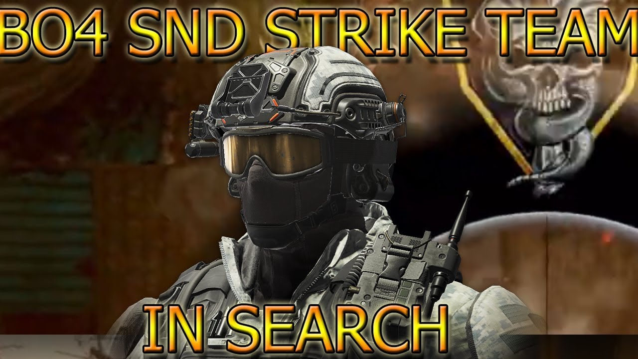 SND STRIKE TEAM! (BO4) (PUBS)