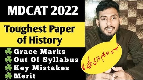 MDCAT 2022 Analysis :: Grace Marks & Answers key :: Out of Syllabus Mcqs