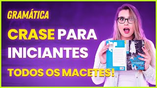 Crase Para Quem Não Sabe Nada Aprenda Todos Os Macetes E Não Erre Nunca Mais - Profa Pamba