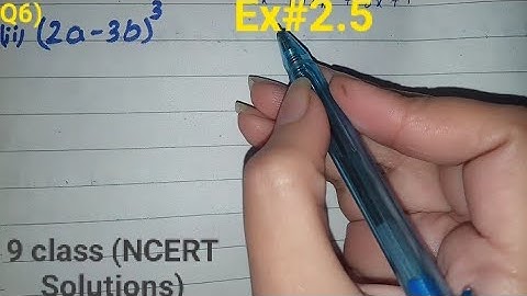 Write the following Cubes in Expanded form (2a-3b)3 | Ex 2.5 q6 math class 9 ncert solutions