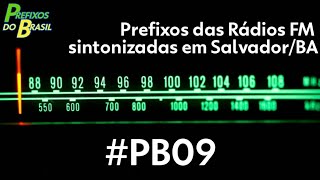- Prefixos Das Rádios Fm Sintonizadas Em Salvadorba