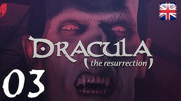 Dracula: The Resurrection - [03/04] - [The Castle - Part 1] - English Walkthrough