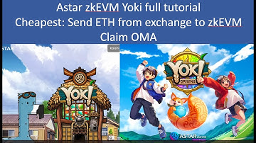 Astar zkEVM Yoki full tutorial | Send ETH from exchange to zkEVM cheapest way | claim OMA
