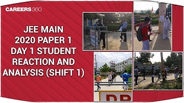JEE Main 2020 Paper 1 Day 1 Student Reaction and Analysis (Shift 1) | Exam Difficulty Level | Review