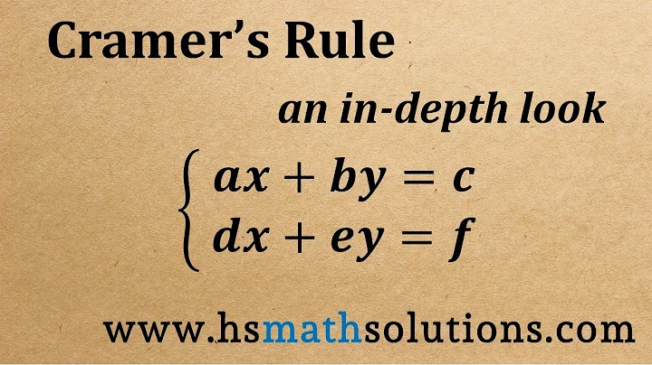 The How and Why of Cramer's Rule (An In-Depth Look)