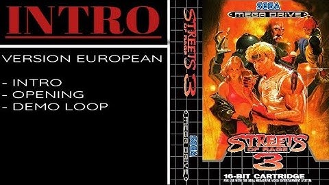 Streets of Rage 3 [Europe] (Sega Mega Drive) (Intro/Opening & Demo Loop)