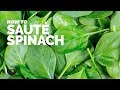 How to Sauté Spinach
