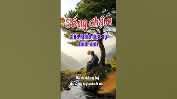 Bạn đã bao lâu rồi… không sống chậm lại?