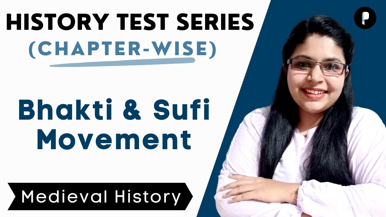History Test Series | Bhakti & Sufi Movement | Lecture 26