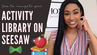 How to Navigate your Seesaw Activity Library