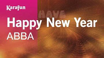 Happy New Year - ABBA | Karaoke Version | KaraFun