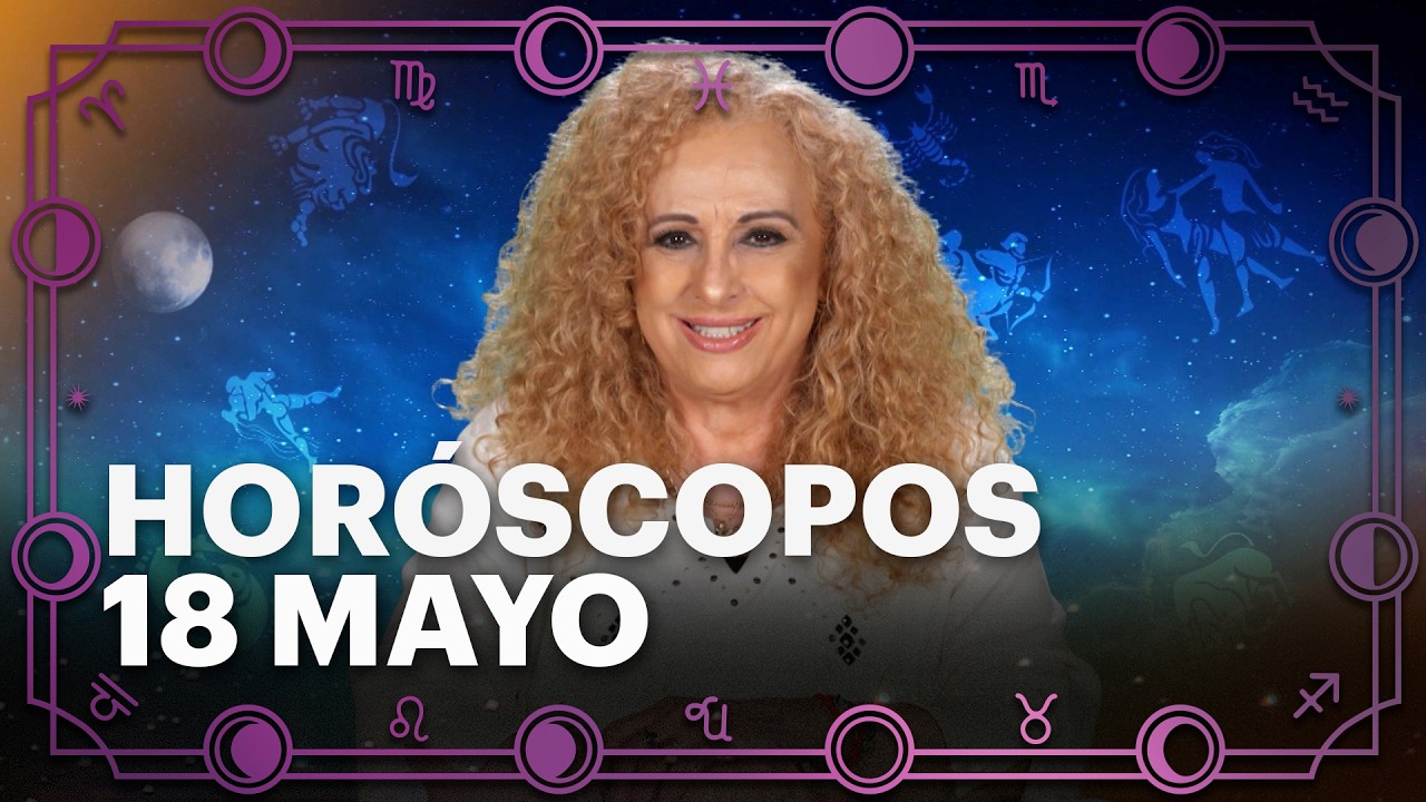 HORÓSCOPOS 18 de Mayo 2026 | Mizada Mohamed | Programa Hoy - YouTube