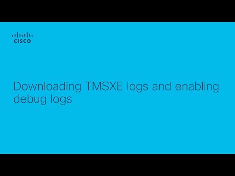 Collecting TMSXE logs and enabling debug logs