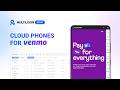 Connect cloud phones for Venmo with Multilogin