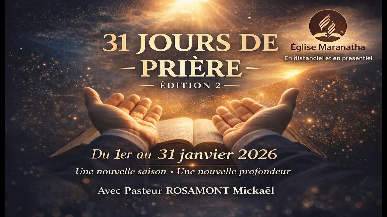 31 jours de prière avec Pst ROSAMONT - JOUR 14