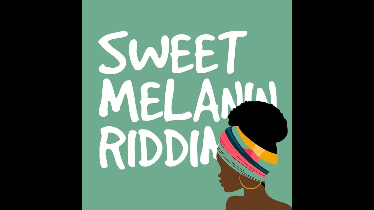 Sweet Melanin Riddim Mix (2022) V’ghn,Ricardo Drue,Ronnie Holder,Adam O,Machel Montano