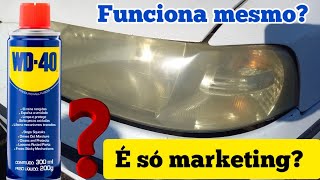 Wd40 Tira O Amarelo Do Farol?? Testamos o WD40 No Farol Feio Do Gol G3