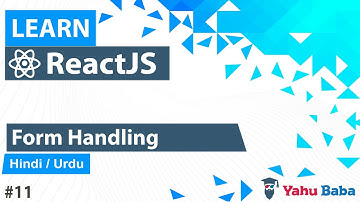 ReactJS Form Handling Tutorial in Hindi / Urdu