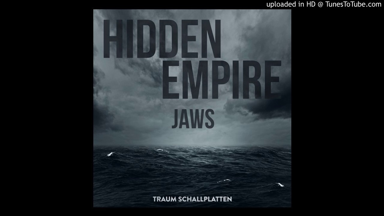 Guarda Hidden Empire - Jaws (Original Mix) su YouTube Guarda Hidden Empire - Jaws (Original Mix) su YouTube