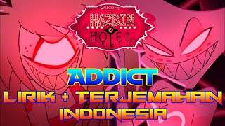 (Hazbin Hotel) Silva Hound ft. Michael Kovach & Chi-Chi - Addict [Lirik   Terjemahan Indonesia]