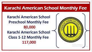 Karachi American Preschool Monthly Fee And Class 1 To 12 Fess