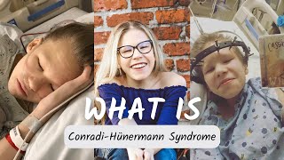 What Is ConradiHünermann Syndrome?