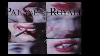 Palaye Royale's EP; Sextape (Lyrics)