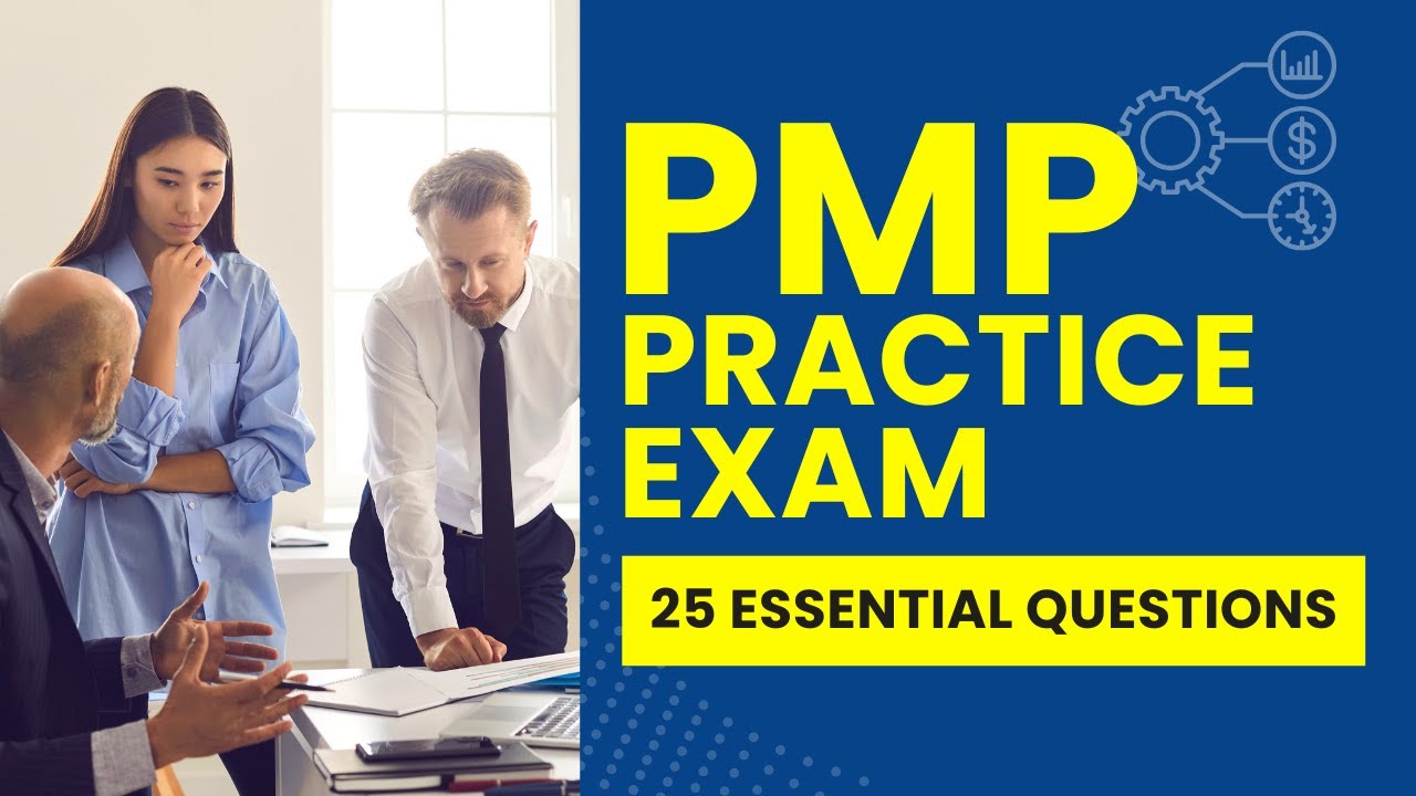 PMP Practice Exam 2026 - Project Management Mock Test (25 Essential Questions)